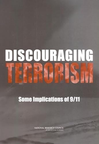 Discouraging Terrorism: Some Implications of 9/11