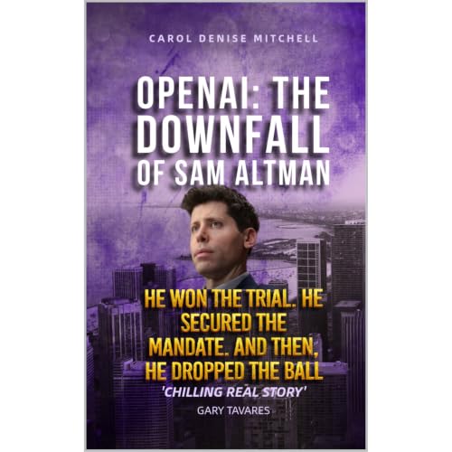 OPENAI: The Downfall of Sam Altman Audiobook By Carol Denise Mitchell cover art