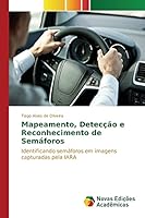 Mapeamento, Detecção e Reconhecimento de Semáforos 3841705103 Book Cover