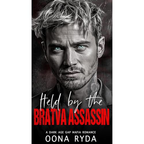 Held by the Bratva Assassin Audiobook By Oona Ryda cover art
