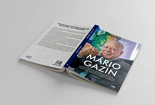 MÁRIO GAZIN: a história do menino pobre que mudou uma região e fundou uma das principais redes de va