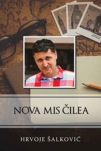 Nova mis Čilea (Croatian Edition)