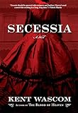 Secessia: A Novel