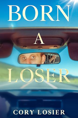 Image of Born a Loser