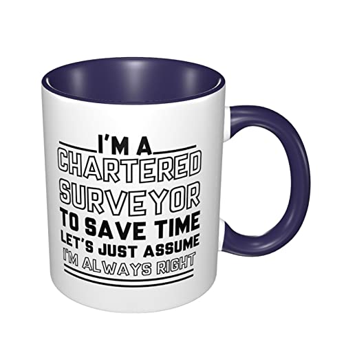 Taza de café con texto "I'm a Chartered Surveyor to Save Time" con texto "I'm A Chartered Surveyor to Save Time" - Taza de café con texto "I'm A Chartered Surveyor to Save Time"