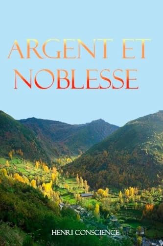 Argent et Noblesse (French Edition)