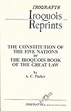 parker academy buffalo ny  Constitution of the 5 Nations Iroquois Book of the Great Law