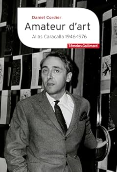 Paperback Amateur d'art: Alias Caracalla 1946-1977 [French] Book