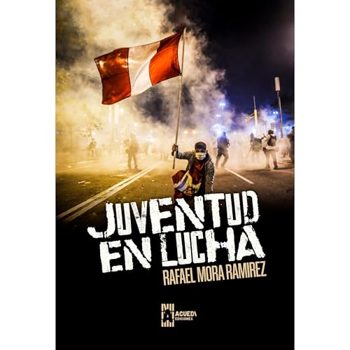 Juventud en lucha Audiolibro Por Rafael Mora Ramirez arte de portada