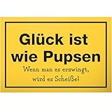 DankeDir! Glück ist wie Pupsen - Schild 30 x 20 cm - Geschenkidee Geschenk Party Deko Partydeko Kollegen Freunde - Spruchschild Wanddeko lustiger Spruch Türschild Geburtstagsgeschenk