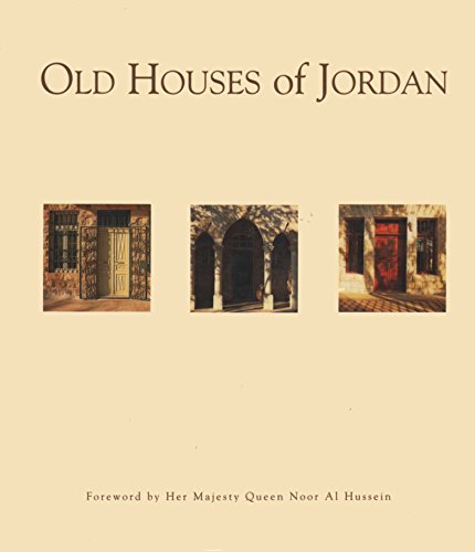Old Houses of Jordan: Amman 1920-1950