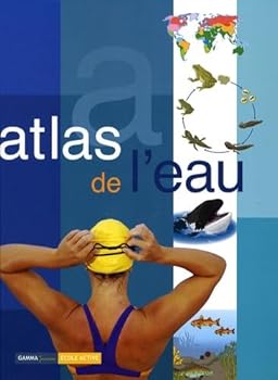 Paperback Atlas de l'eau [French] Book