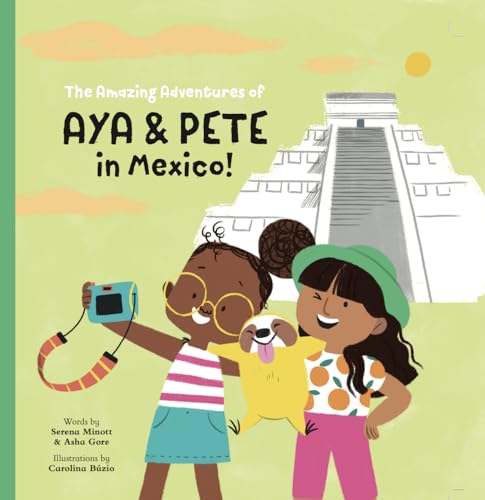 Image of The Amazing Adventures of Aya & Pete in Mexico