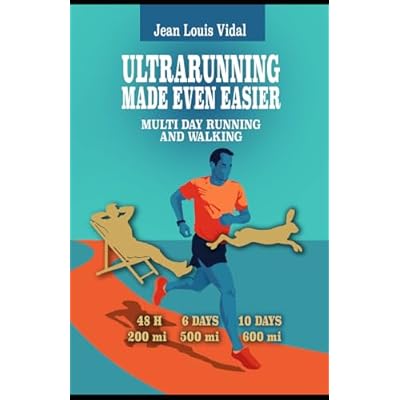 Ultrarunning made even easier: Multi Day Running and Walking: 2