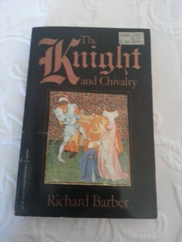 Knight and Chivalry 0060909110 Book Cover