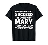 Mary Name Personalized Birthday Funny Christmas Joke T-Shirt