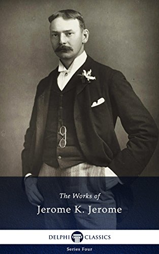 The Works of Jerome K. Jerome