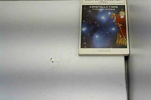 Constellations Première Époque: Silex ou le messager Tome 1