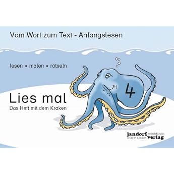 Lies mal 4 - Das Heft mit dem Kraken Vom Wort zum Text - Anfangslesen
