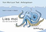 Lies mal 4 - Das Heft mit dem Kraken: Vom Wort zum Text - Anfangslesen