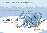 Lies mal 4 - Das Heft mit dem Kraken: Vom Wort zum Text - Anfangslesen 3939965766 Book Cover