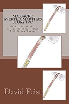 Paperback Massacre Averted: Martha's Story 1797 Book