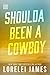 Shoulda Been A Cowboy (Rough Riders Book 7)