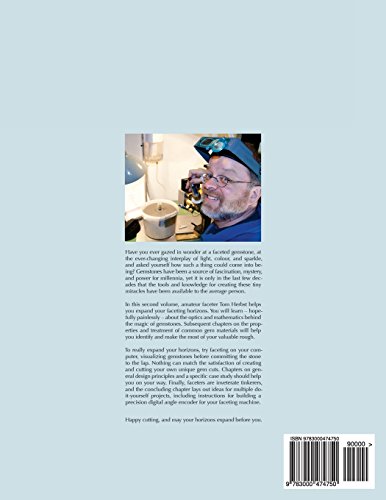 Amateur Gemstone Faceting Volume 2: Expanding Your Horizons