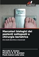 Marcatori biologici dei pazienti sottoposti a chirurgia bariatrica 6208740770 Book Cover