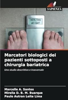 Paperback Marcatori biologici dei pazienti sottoposti a chirurgia bariatrica [Italian] Book