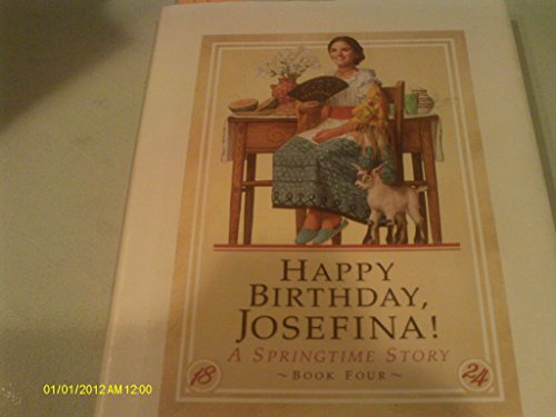 Happy Birthday, Josefina! (By: Susan McAliley,Valerie Tripp,Jean-Paul Tibbles)