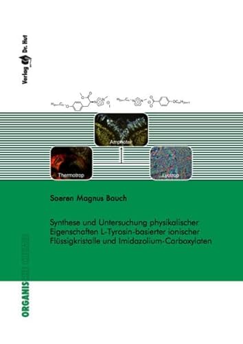 Synthese und Untersuchung physikalischer Eigenschaften L-Tyrosin-basierter ionischer Flüssigkristalle und Imidazolium-Carboxylaten