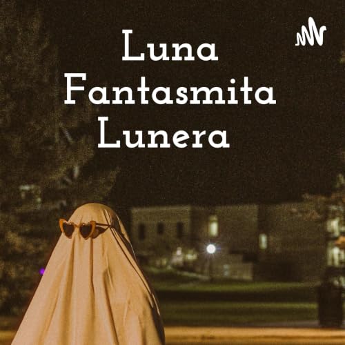 『🪐☄️Luna Fantasmita Lunera ☄️🪐』のカバーアート