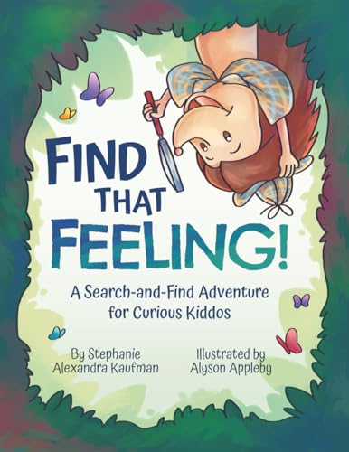 Find That Feeling!: A Search-and-Find Adventure for Curious Kiddos
