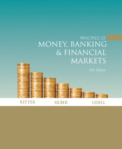 Principles of Money, Banking &Financial Markets plus...
