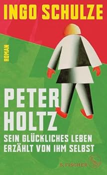 Hardcover Peter Holtz: Sein glückliches Leben erzählt von ihm selbst (German Edition) Book