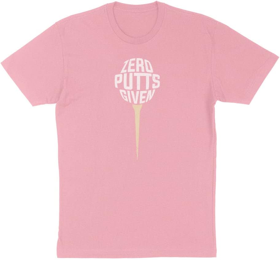 TeesAndTankYou Zero Putts Given Shirt Unisex