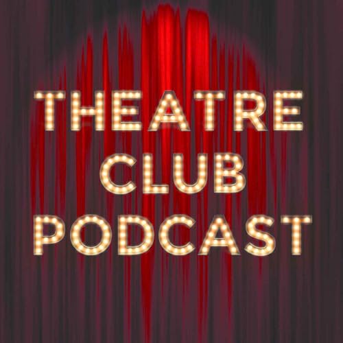 Couverture de Theatre Club Podcast