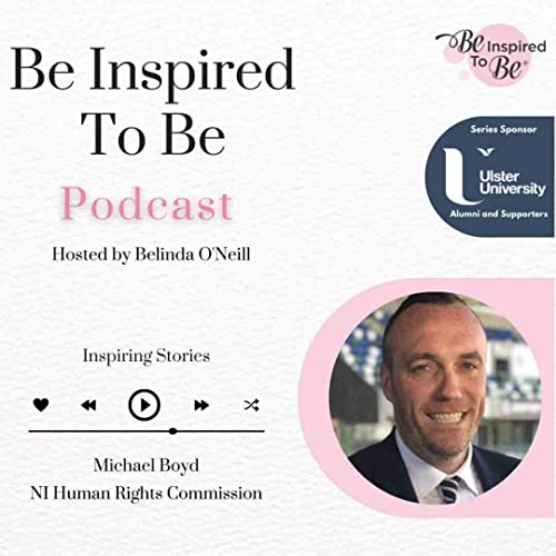 Episode 9: Michael Boyd, NI Human Rights Commission Podcast Por  arte de portada
