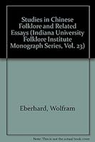 Studies In Chinese Folklore And Related Essays 0877501475 Book Cover