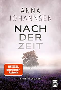 Paperback Nach der Zeit (Ein Fall für Hanna Will & Jan de Bruyn) (German Edition) [German] Book