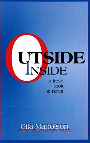 Outside/Inside: A Fresh Look at Tzniut 1568711239 Book Cover