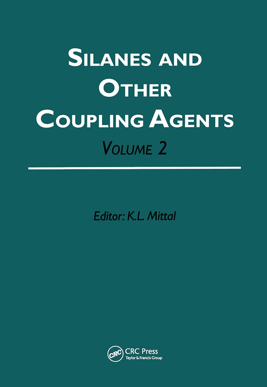 Silanes and Other Coupling Agents Volume 2 ouvrage de référence