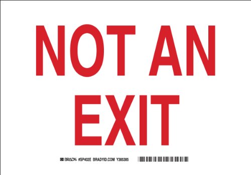 Panneau Not An Exit Brady en plastique 25x35 cm pour signalétique de sécurité