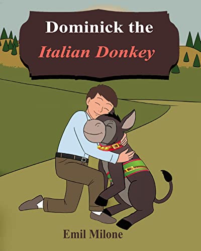 Dominick the Italian Donkey (English Edition)