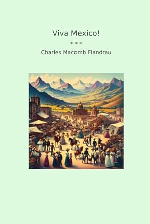 Viva Mexico! Viva Mexico! book cover