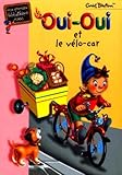  Oui-Oui et le vélo-car