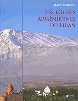 LES EGLISES ARMENIENNES DU LIBAN 9953455139 Book Cover