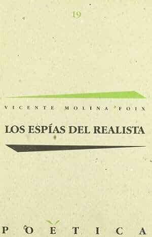 Espias del realista, los