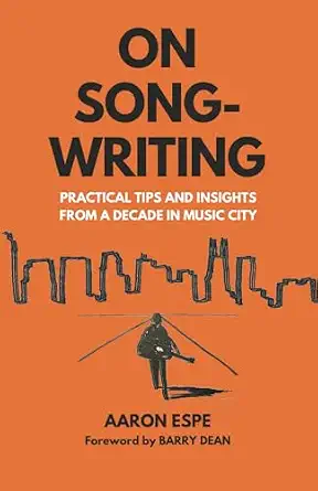 On Songwriting: Practical Tips and Insights from a Decade in Music City book cover
